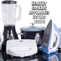 Healthy Cooking Appliances